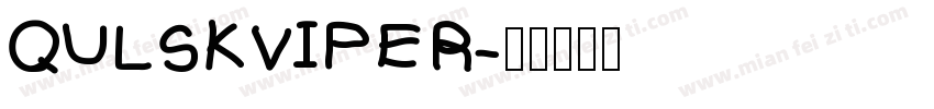 QULSKVIPER字体转换
