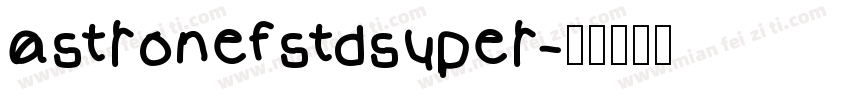 astronefstdsuper字体转换