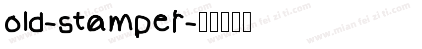 old-stamper字体转换
