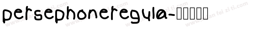 persephoneregula字体转换