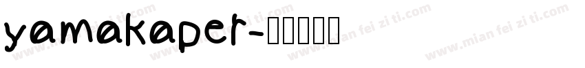 yamakaper字体转换