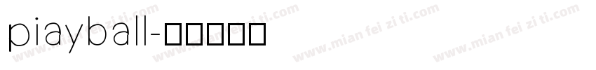 piayball字体转换
