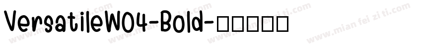 VersatileW04-Bold字体转换