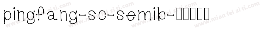 pingfang-sc-semib字体转换