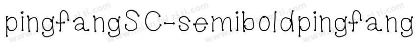 pingfangSC-semiboldpingfangSC-semib字体转换
