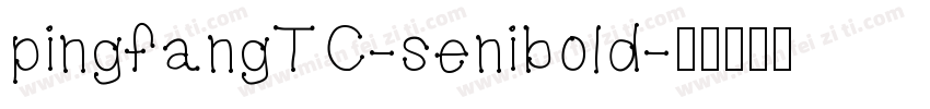 pingfangTC-senibold字体转换