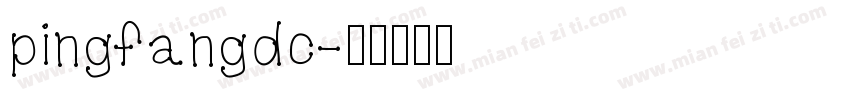 pingfangdc字体转换
