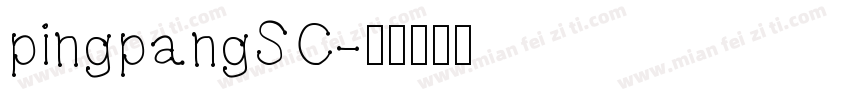 pingpangSC字体转换