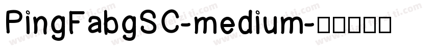 PingFabgSC-medium字体转换