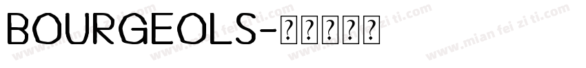 Bourgeols字体转换