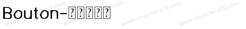 Bouton字体转换