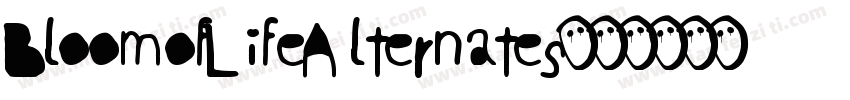 BloomofLifeAlternates字体转换