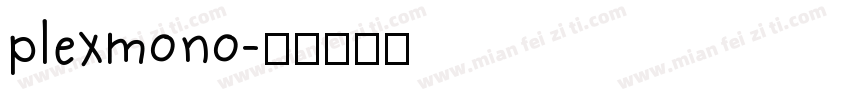 plexmono字体转换