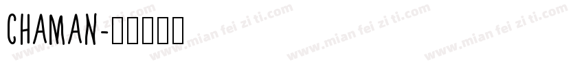 CHAMAN字体转换