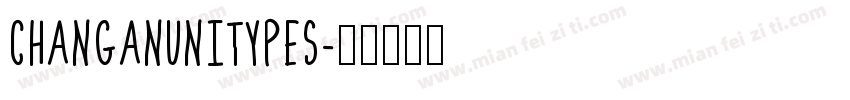 CHANGANUNITYPES字体转换