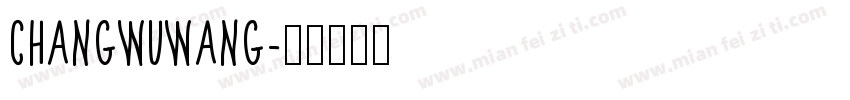 CHANGWUWANG字体转换