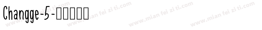 Changge-5字体转换