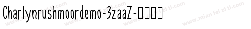 Charlynrushmoordemo-3zaaZ字体转换