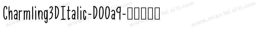 Charmling3DItalic-DOOa9字体转换