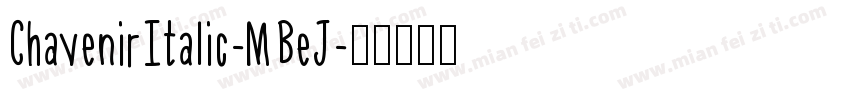 ChavenirItalic-MBeJ字体转换