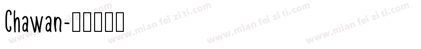 Chawan字体转换