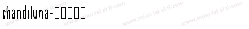 chandiluna字体转换