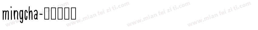 mingcha字体转换