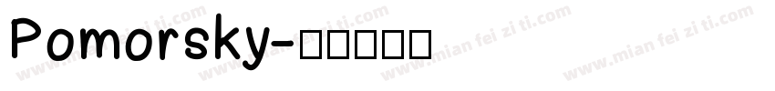 Pomorsky字体转换