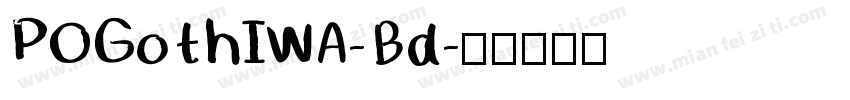POGothIWA-Bd字体转换