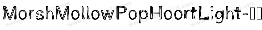 MorshMollowPopHoortLight字体转换
