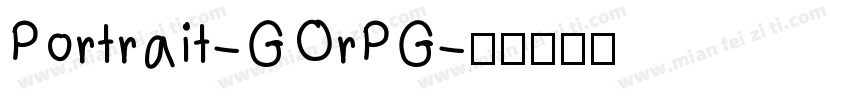 Portrait-GOrPG字体转换