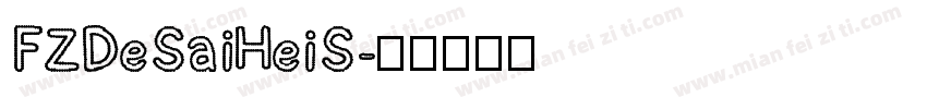 FZDeSaiHeiS字体转换