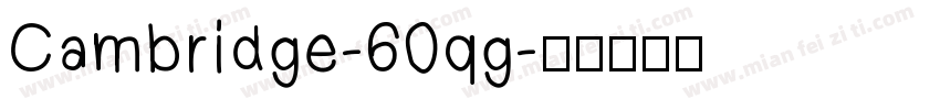 Cambridge-60qg字体转换