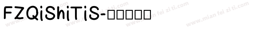 FZQiShiTiS字体转换
