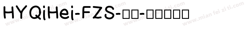 HYQiHei-FZS-常规字体转换