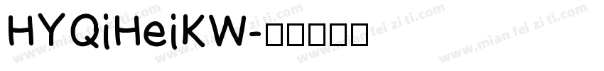 HYQiHeiKW字体转换