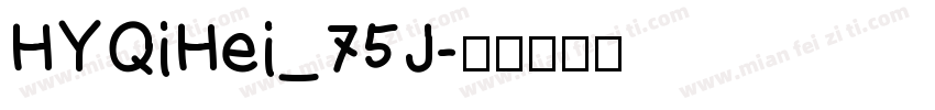 HYQiHei_75J字体转换