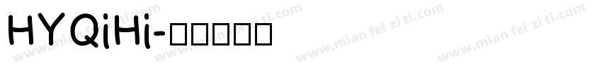 HYQiHi字体转换
