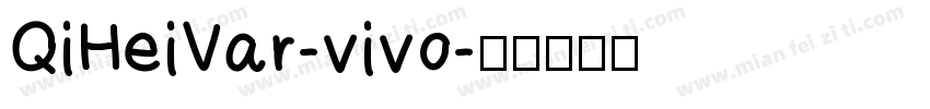QiHeiVar-vivo字体转换
