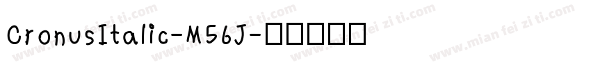 CronusItalic-M56J字体转换