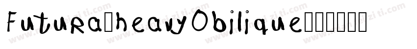 Futura-heavyObilique字体转换
