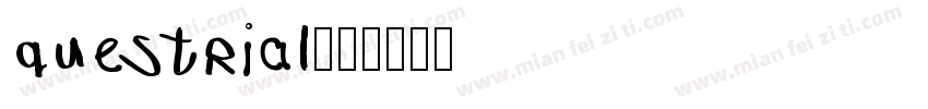 questrial字体转换