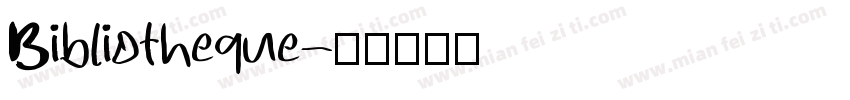 Bibliotheque字体转换
