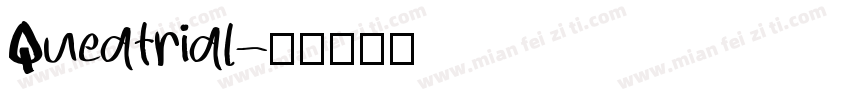 Queatrial字体转换