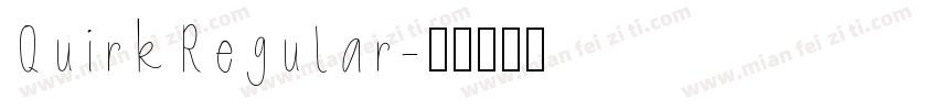 QuirkRegular字体转换