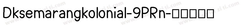 Dksemarangkolonial-9PRn字体转换