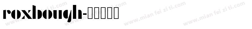 roxbough字体转换