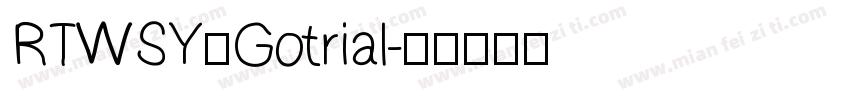 RTWSY前Gotrial字体转换