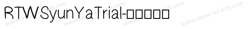 RTWSyunYaTrial字体转换