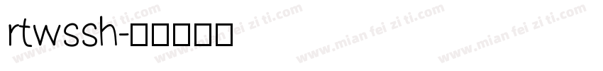 rtwssh字体转换